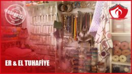 ER & EL TUHAFİYE
