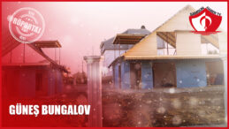 GÜNEŞ BUNGALOV