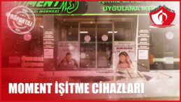 MOMENT İŞİTME CİHAZLARI MERKEZİ